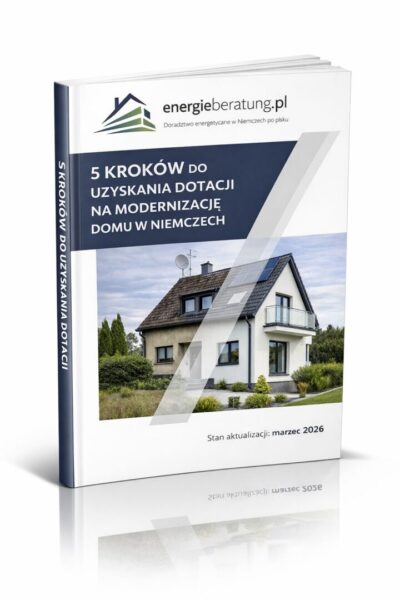 5 KROKÓW do uzyskania dotacji na modernizację domu w Niemczech